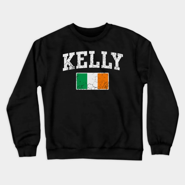 Kelly Irish Name Surname St Patrick's Day Ireland Flag Crewneck Sweatshirt by E